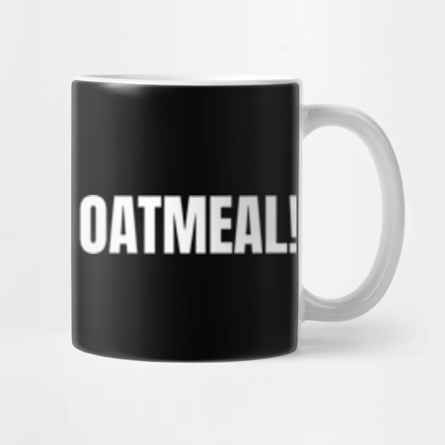 Babette Ate Oatmeal by Shopinno Shirts